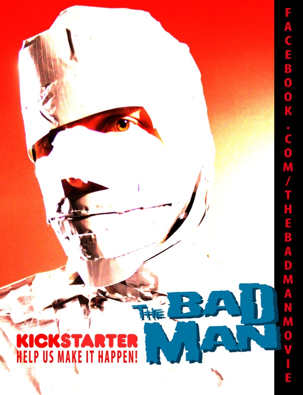 BAD MAN - Kickstarter Ad - Dan Nye as the Duct Tape Man