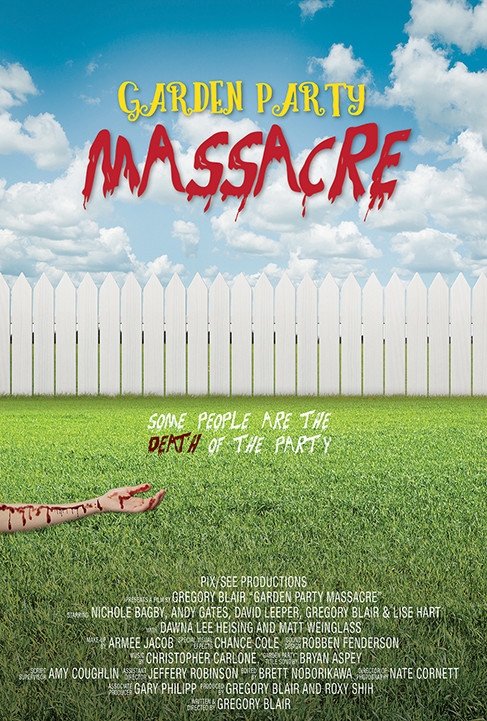 Garden-Party-Massacre-Movie-Poster-Gregory-Blair_0
